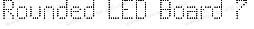 Rounded LED Board 7字体转换